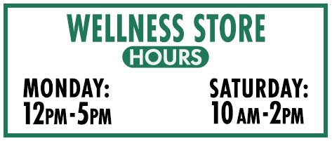 Wellness Store Hours